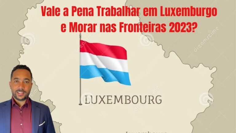 Viver em Luxemburgo: Guia Completo