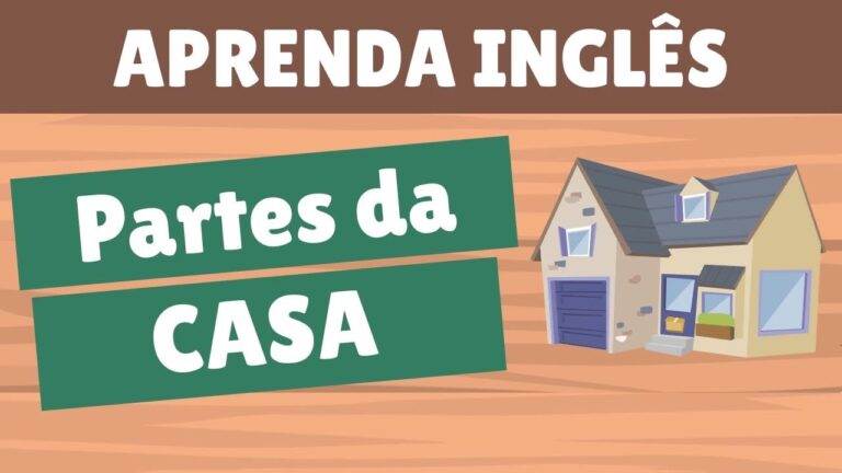 Guia pr&aacute;tico para aprender as partes da casa em ingl&ecirc;s