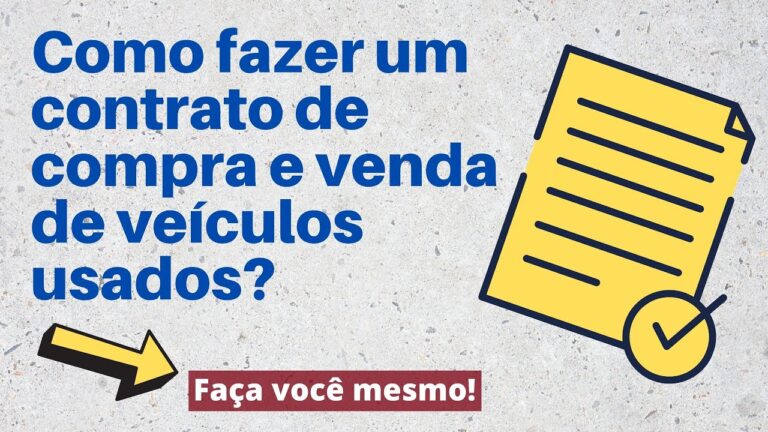 Guia Completo: Contrato de Compra e Venda de Ve&iacute;culo