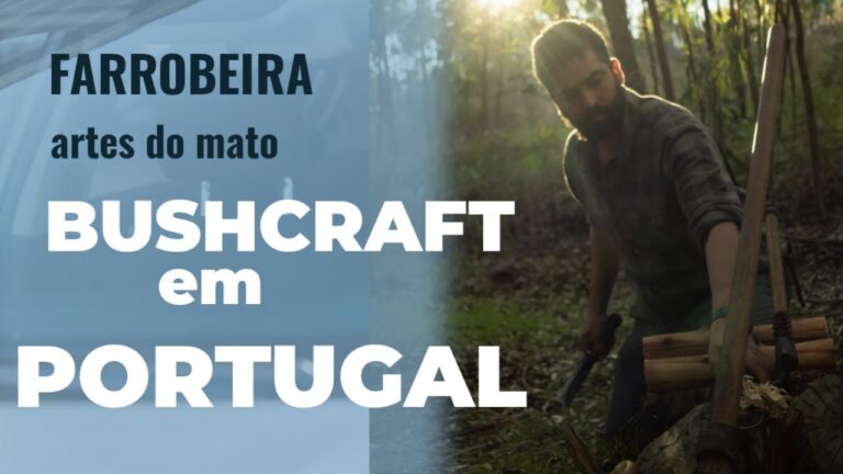Explorando o Bushcraft em Portugal